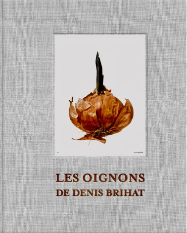 Denis Brihat -  Les Oignons de Denis Brihat